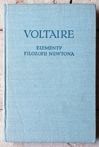 Voltaire • Elementy filozofii Newtona