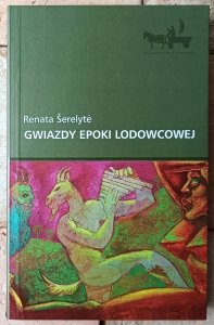 Renata Serelyte • Gwiazdy epoki lodowcowej
