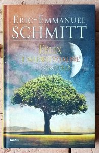 Eric-Emmanuel Schmitt • Felix i niewidzialne źródło