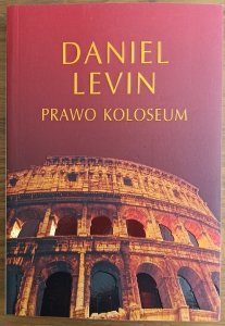 Daniel Levin • Prawo Koloseum