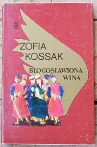 Zofia Kossak • Błogosławiona wina