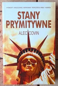 Alec Covin • Stany prymitywne