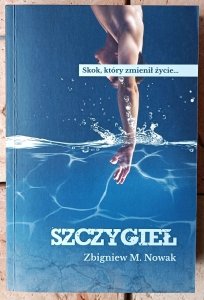 Zbigniew M. Nowak • Szczygieł