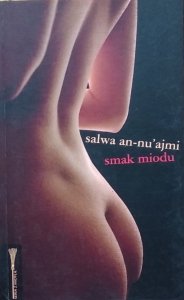 Salwa an-Nu’ajmi • Smak miodu
