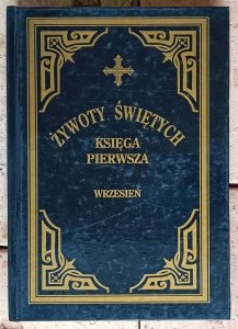 Krzysztof  Leśniewski • Żywoty świętych. Wrzesień