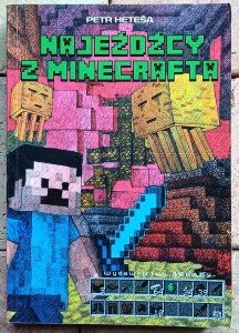 Petr Hetesa - Najeźdźcy z Minecrafta