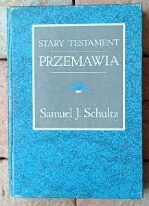 Samuel Schultz • Stary Testament przemawia