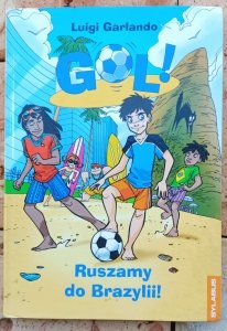 Luigi Garlando • Ruszamy do Brazylii!