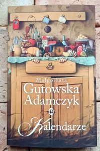 Małgorzata Gutowska Adamczyk - Kalendarze