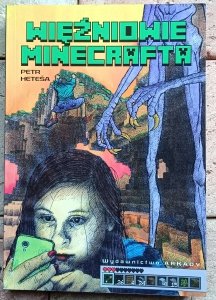 Petr Hetesa - Więźniowie Minecrafta