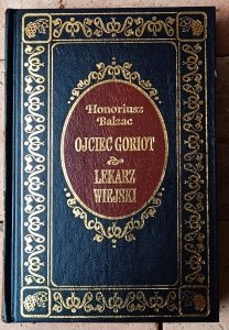 Honoriusz Balzac • Ojciec Goriot. Lekarz wiejski [zdobiona oprawa]