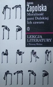 Gabriela Zapolska • Moralność pani Dulskiej. Ich czworo