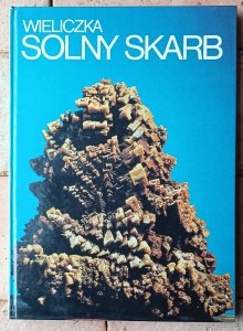 Maria Broniowska • Wieliczka Solny skarb