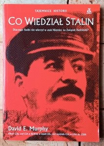 David Murphy • Co wiedział Stalin