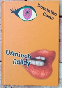 Dominika Cosic • Uśmiech Dalidy