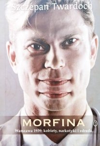 Szczepan Twardoch • Morfina