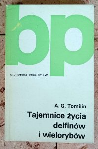 Tomilin - Tajemnice życia delfinów i wielorybów