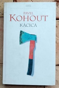 Pavel Kohout - Kacica