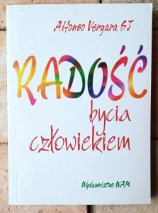 Alfonso Vergara SJ • Radość bycia człowiekiem