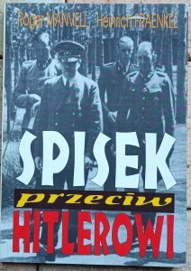 Roger Manvell, Heinrich Fraenkel - Spisek przeciw Hitlerowi