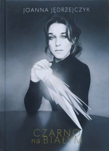 Joanna Jędrzejczyk • Czarno na białym