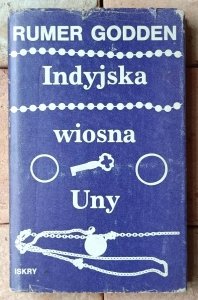 Rumer Godden • Indyjska wiosna Uny