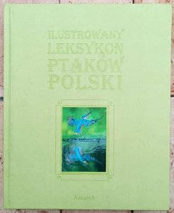 Dominik Marchowski • Ilustrowany leksykon ptaków Polski