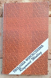 Raymond Winling • Teologia współczesna | Myśl chrześcijańska po 1945 roku 