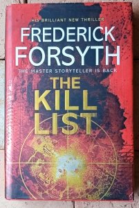 Frederick Forsyth • The Kill List