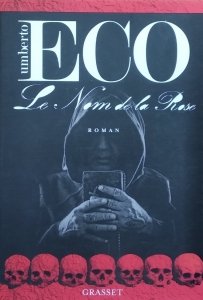 Umberto Eco • Le Nom de la Rose [Imię róży]