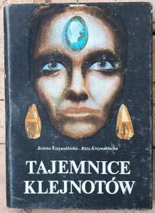 Bożena Krzywobłocka, Róża Krzywobłocka • Tajemnice klejnotów