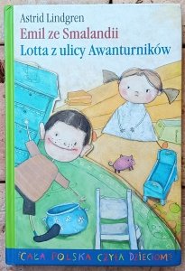 Astrid Lindgren • Emil ze Smalandii. Lotta z ulicy awanturników