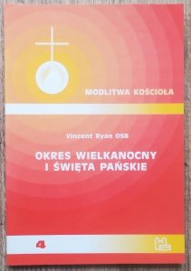 Vincent Ryan • Okres wielkanocny i święta pańskie