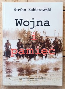 Stefan Zabierowski • Wojna i pamięć [dedykacja autorska] [Jan Józef Szczepański, Joseph Conrad]
