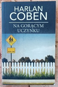 Harlan Coben • Na gorącym uczynku 