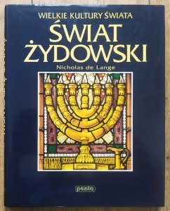 Nicholas de Lange • Świat żydowski. Wielkie kultury świata