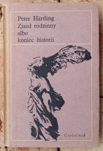 Peter Hartling • Zjazd rodzinny albo koniec historii 