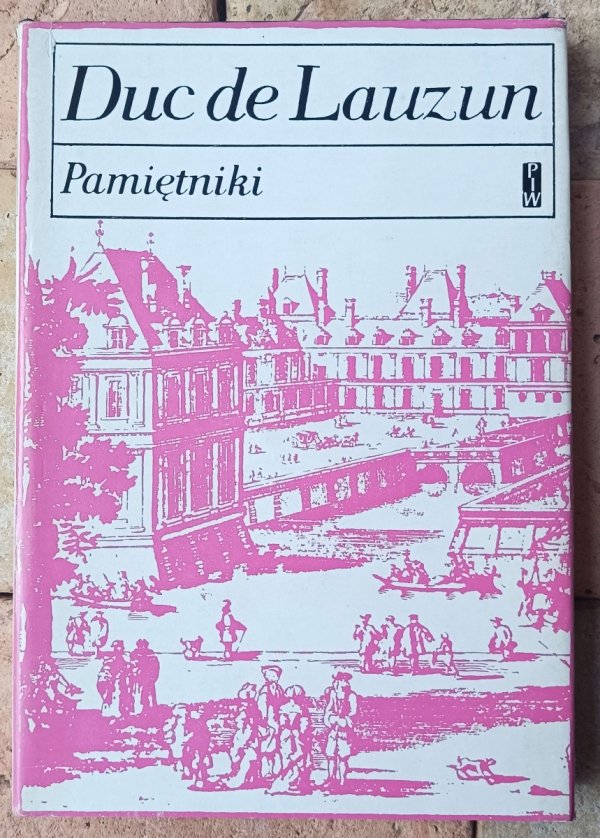 Duc de Lauzun • Pamiętniki - okładka