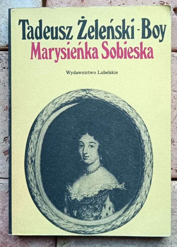 Tadeusz Boy-Żeleński - Marysieńka Sobieska  - okładka