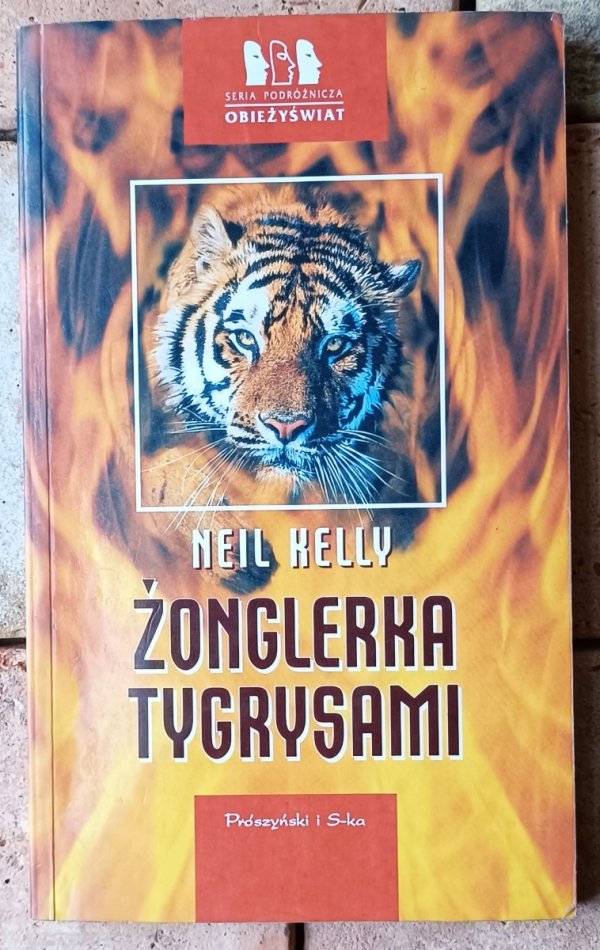 Neil Kelly Żonglerka tygrysami - okładka