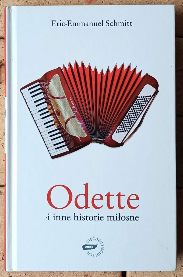 Eric-Emmanuel Schmitt Odette i inne historie miłosne  - okładka