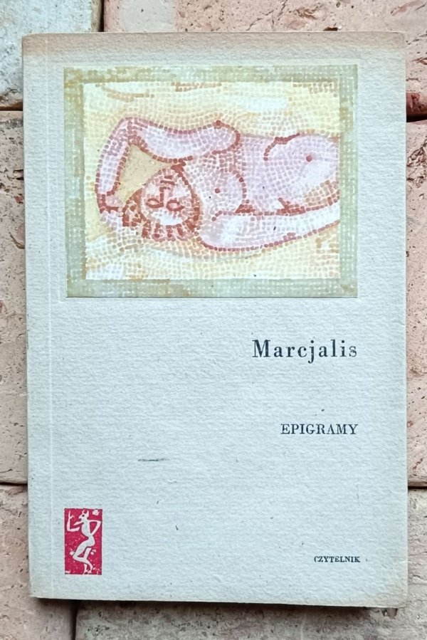 Marcjalis - Epigramy
