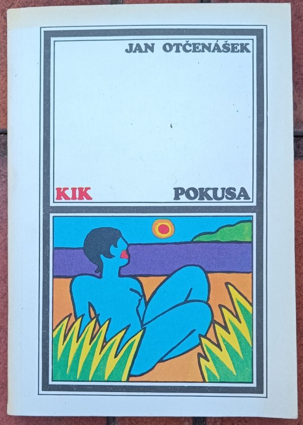 Jan Otcenasek • Pokusa