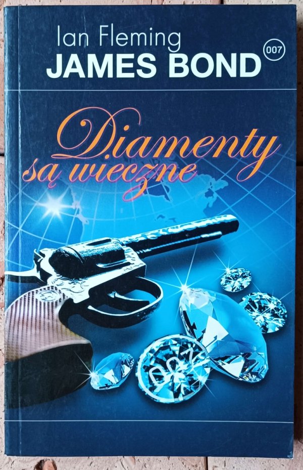 Ian Fleming • James Bond. Diamenty są wieczne