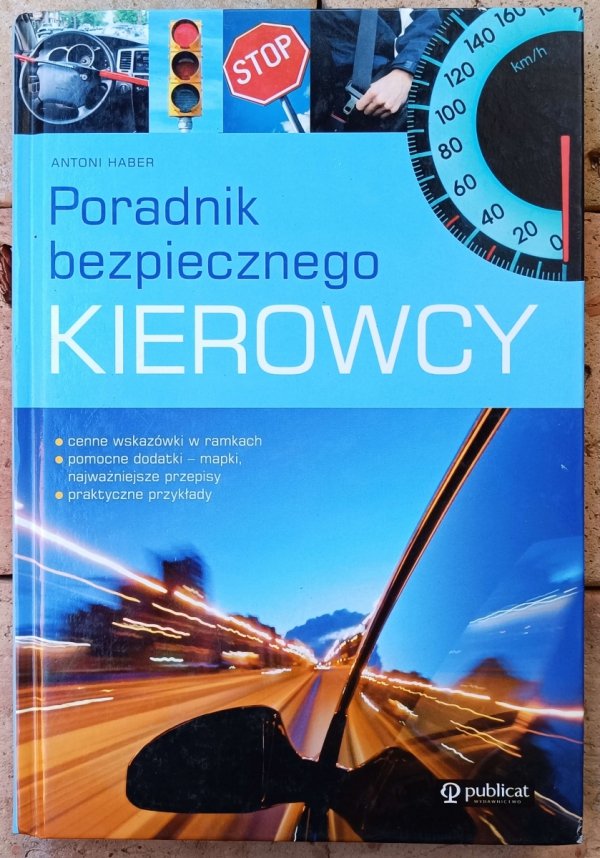 Antoni Haber • Poradnik bezpiecznego kierowcy