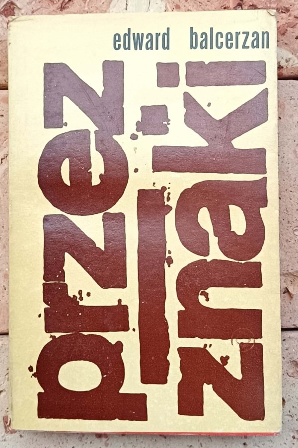 Edward Balcerzan  Przez znaki. Granice autonomii sztuki poetyckiej Na materialne polskiej poezji współczesnej - okładka