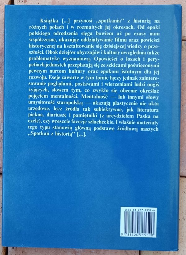 Janusz Tazbir • Spotkania z historią