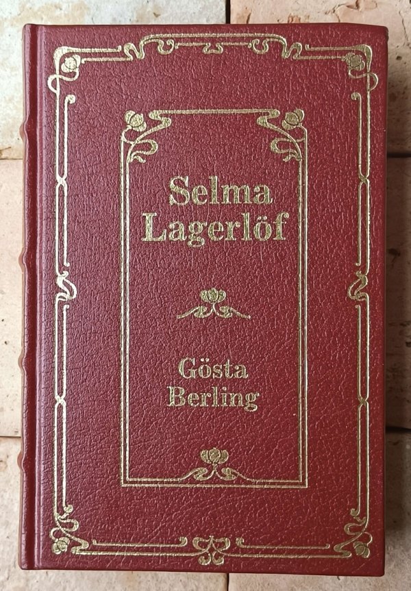 Selma Lagerlof  Gosta Berling  | zdobiona oprawa - okładka