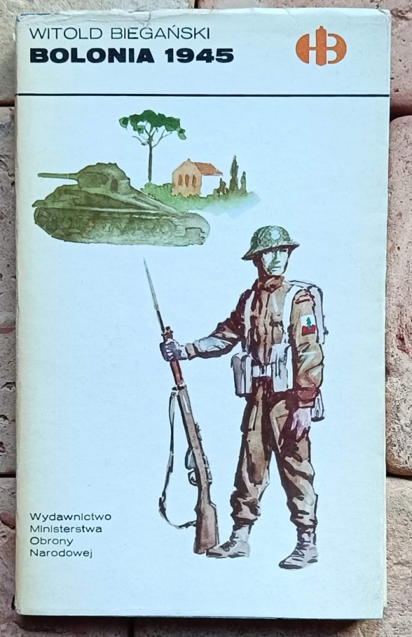 Witold Biegański • Bolonia 1945 [Historyczne Bitwy] - okładka