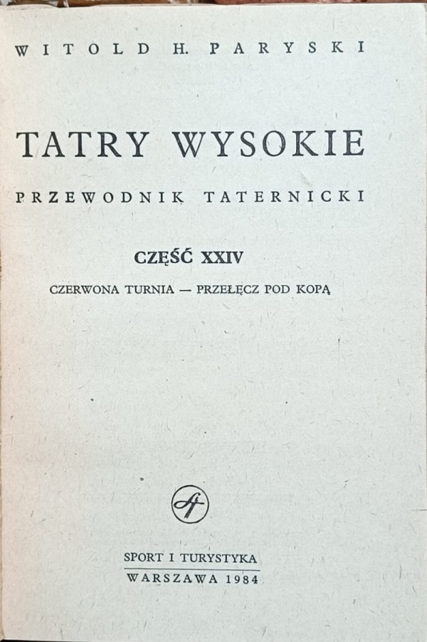 Witold Paryski - Tatry wysokie | Przewodnik taternicki część 24 - strona tytułowa